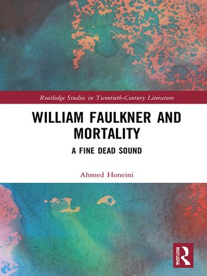 cover image of William Faulkner and Mortality